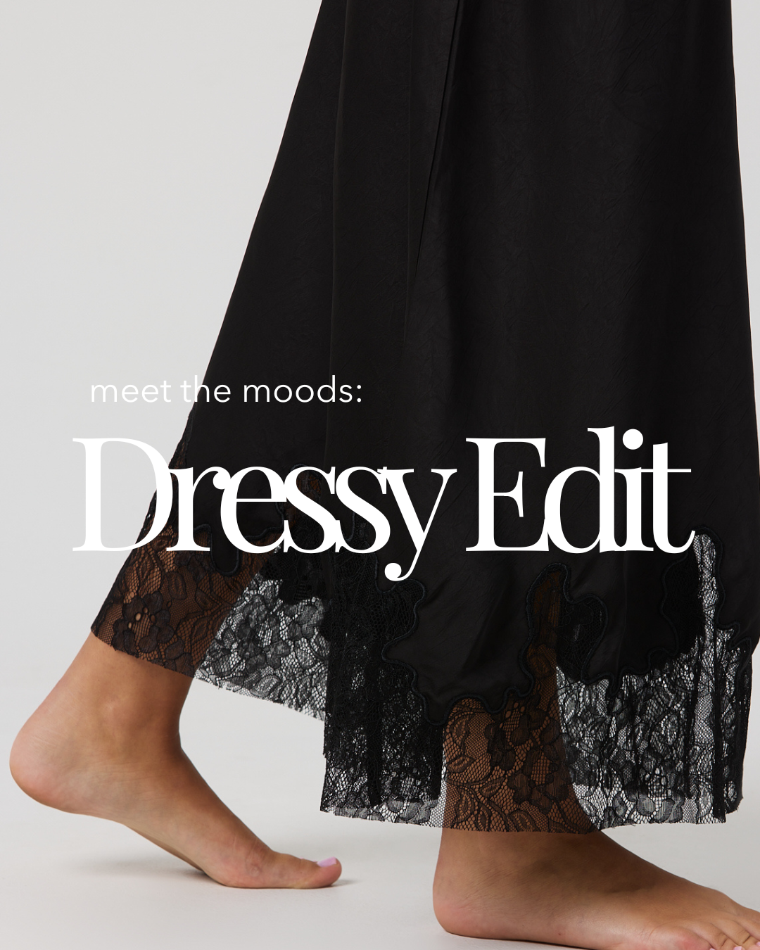 Dressy Edit